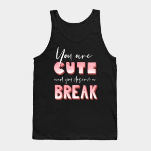 You Are Quote Lettering Tank Top